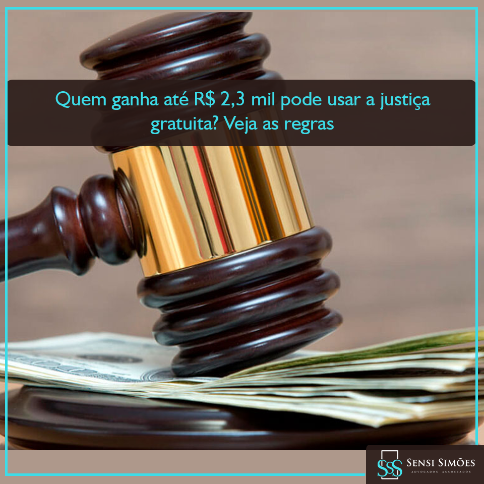 Quem ganha até R 2 3 mil pode usar a justiça gratuita Veja as regras